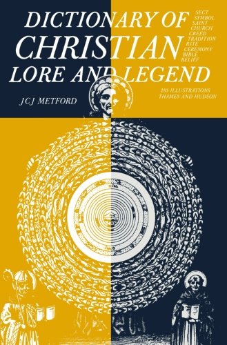 9780500273739: Dictionary of Christian Lore and Legend