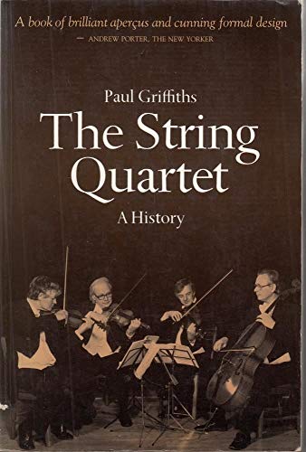 The String Quartet: A History (9780500273838) by Griffiths, Paul
