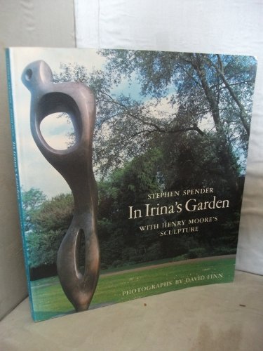 Stock image for In Irina's Garden: With Henry Moore's Sculpture (Painters & sculptors) for sale by WorldofBooks