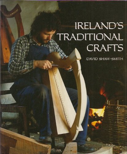 Beispielbild fr Ireland's Traditional Crafts zum Verkauf von Books From California
