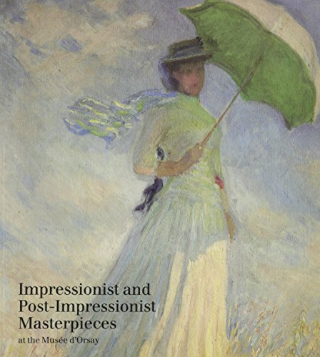 Imagen de archivo de Impressionist and Post-Impressionist Masterpieces at the Musee D'Orsay (English and French Edition) a la venta por Books of the Smoky Mountains