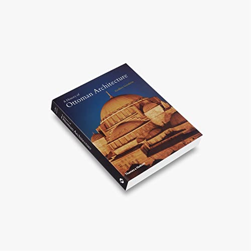 Beispielbild fr A History of Ottoman Architecture zum Verkauf von ThriftBooks-Dallas