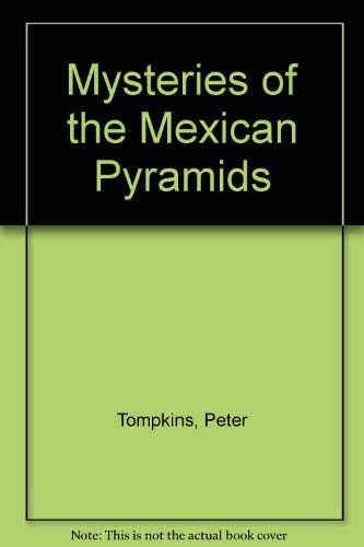 Beispielbild fr Mysteries of the Mexican Pyramids zum Verkauf von WorldofBooks