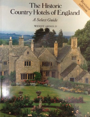 Beispielbild fr Historic Country Hotels England : A Select Guide zum Verkauf von Better World Books