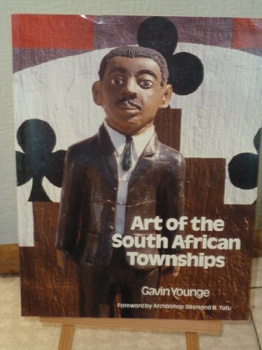 Imagen de archivo de Art of the South African Townships a la venta por WorldofBooks