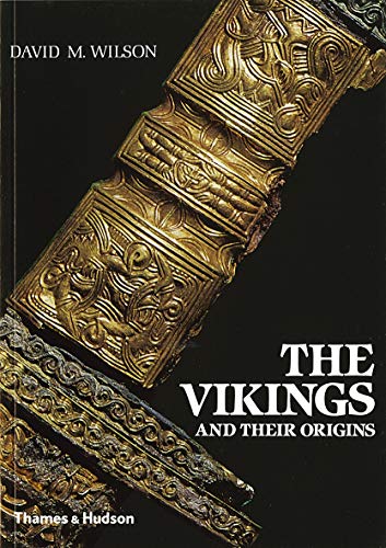 9780500275429: The Vikings and their Origins: Scandinavia in the First Millennium