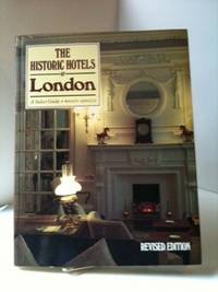 Beispielbild fr The Historic Hotels of London: Select Guide zum Verkauf von WorldofBooks