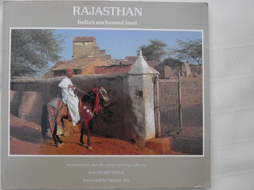 Imagen de archivo de Rajasthan: India's Enchanted Land a la venta por THE OLD LIBRARY SHOP