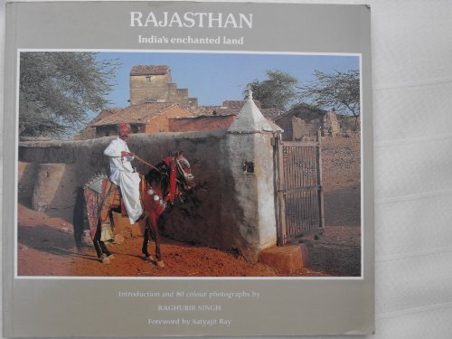 Stock image for Rajasthan: India's Enchanted Land for sale by Hippo Books