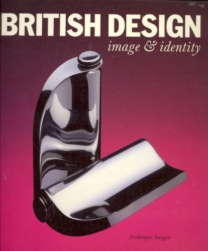 9780500275580: British Design: Image and Identity