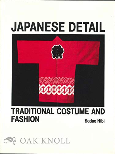 Japanese Detail: Traditional Costume and Fashion