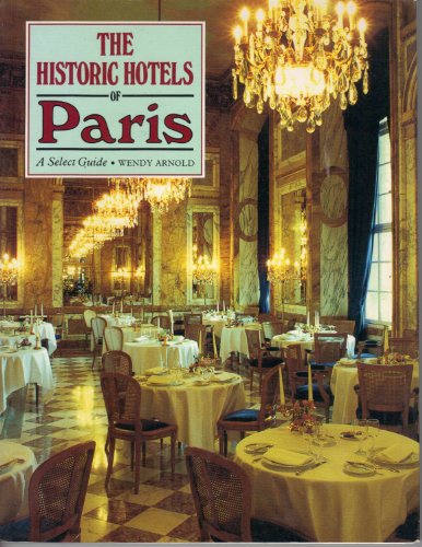 Stock image for The Historic Hotels of Paris for sale by Ammareal