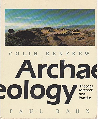 Stock image for Archaeology: Theories, Methods and Practice for sale by WorldofBooks