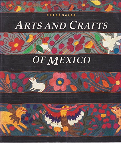 Stock image for Arts and Crafts of Mexico for sale by Better World Books