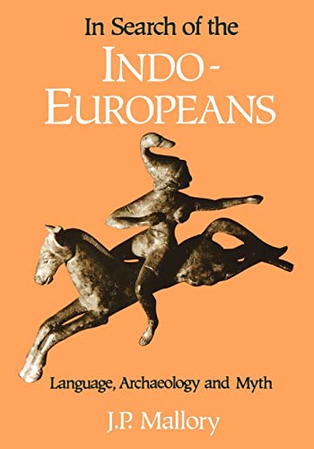 Beispielbild fr In Search of the Indo-Europeans Language, Archaeology and Myth zum Verkauf von TextbookRush