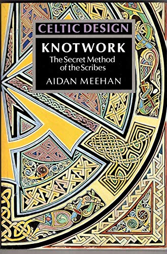 Beispielbild fr Celtic Design: Knotwork - The Secret Method of the Scribes zum Verkauf von BooksRun