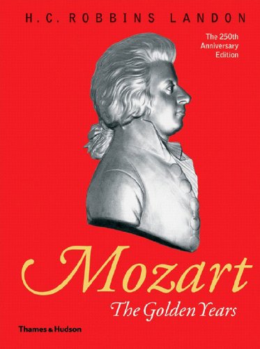 9780500276310: Mozart The Golden Years 1781-1791 /anglais