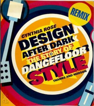Imagen de archivo de Design After Dark: The Story of Dancefloor Style a la venta por medimops