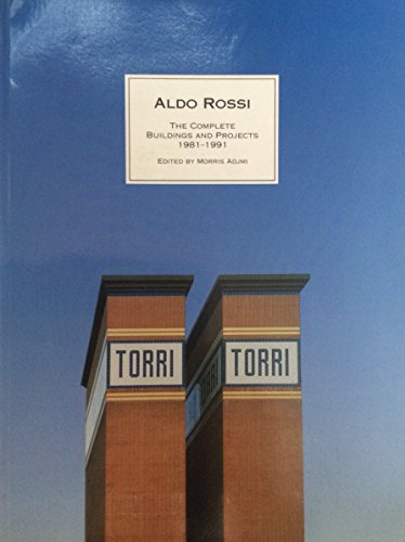 Beispielbild fr Aldo Rossi: The Complete Buildings and Projects, 1981-91 zum Verkauf von AwesomeBooks