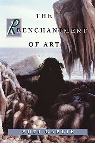 Imagen de archivo de The Reenchantment of Art a la venta por SecondSale
