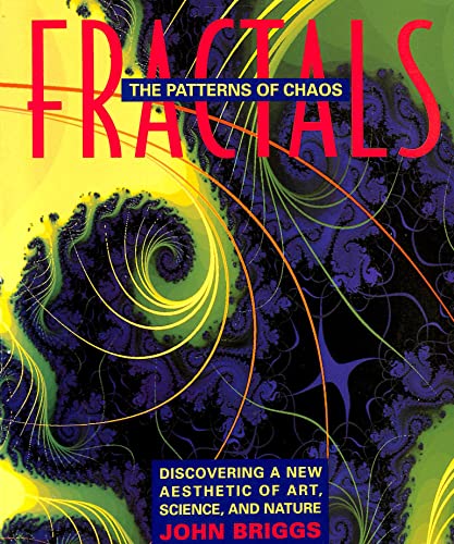 Imagen de archivo de Fractals, The Patterns of Chaos / Discovering A New Aesthetic of Art, Science, and Nature a la venta por The Book Spot