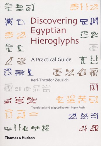 Beispielbild fr Discovering Egyptian Hieroglyphs: A Practical Guide zum Verkauf von Reuseabook