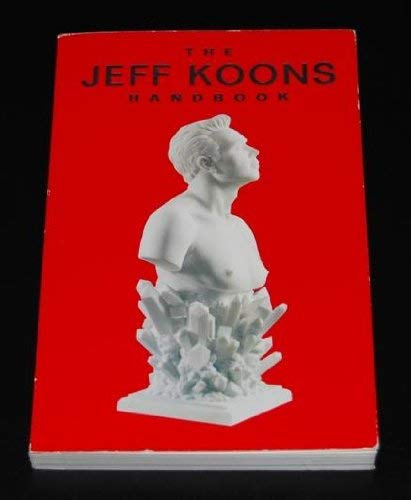 Beispielbild fr Jeff Koons Handbook zum Verkauf von medimops