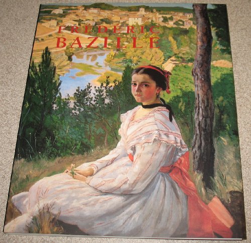 Frederic Bazille: Prophet of Impressionism
