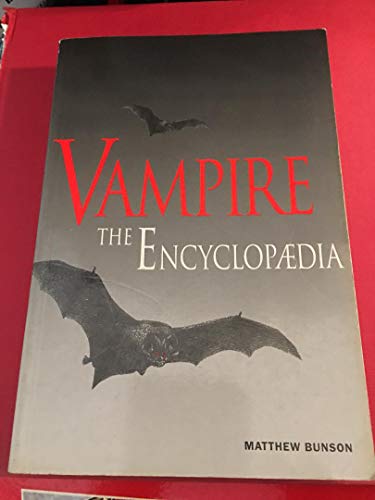 Imagen de archivo de The Vampire: the Encyclopaedia a la venta por MusicMagpie