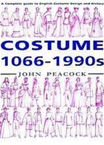 9780500277911: Costume, 1066-1990s: A Complete Guide to English Costume Design and History