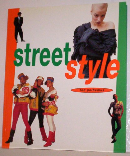 Stock image for Streetstyle: From Sidewalk to Catwalk for sale by GF Books, Inc.