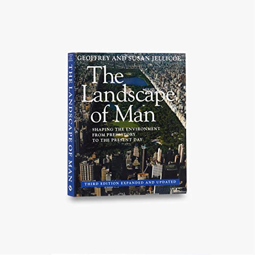 9780500278192: The Landscape of Man: Shaping the Environment from Prehistory to the Present Day