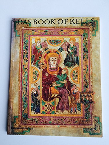 Stock image for Das Book of Kells. Ein Meisterwerk frhirischer Buchmalerei im Trinity College in Dublin for sale by Buchfink Das fahrende Antiquariat