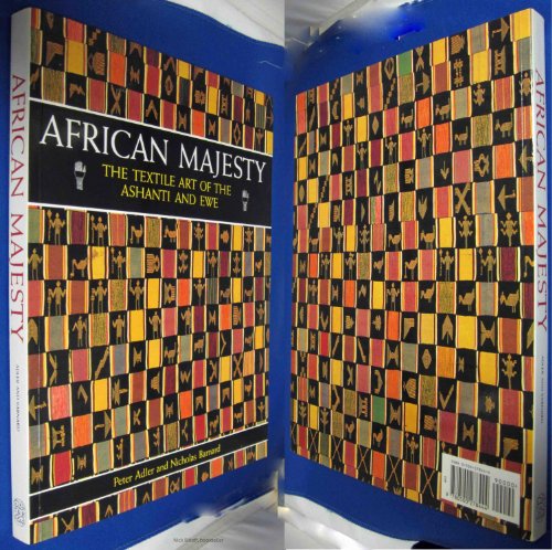9780500278444: African Majesty. : The Textile Art of The Ashanti and Ewe