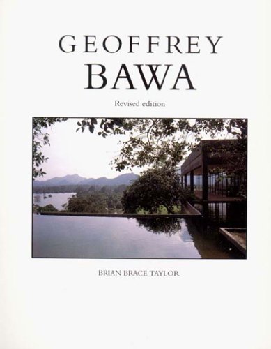Geoffrey Bawa (9780500278581) by Taylor, Brian Brace; Bawa, Geoffrey; Sansoni, Barbara