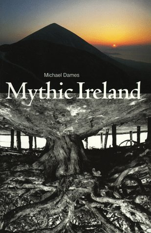 Beispielbild fr Mythic Ireland zum Verkauf von Better World Books