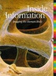 Beispielbild fr Inside Information: Imaging the Human zum Verkauf von WorldofBooks