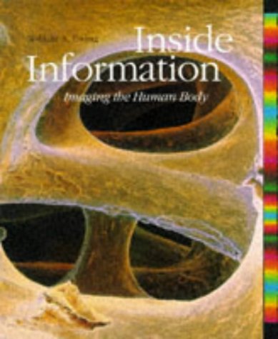 Imagen de archivo de Inside Information: Imaging the Human a la venta por WorldofBooks