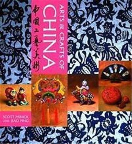 Stock image for Arts and Crafts of China for sale by Better World Books