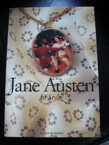 Beispielbild fr Jane Austen: In Style zum Verkauf von Open Books