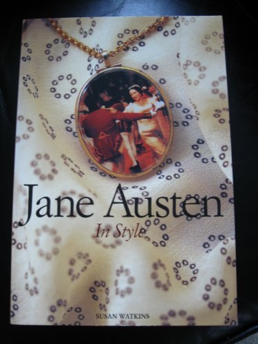 Jane Austen: In Style (9780500279007) by Watkins, Susan; Palmer, Hugh