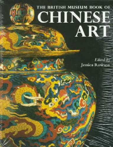 Stock image for British Museum Book of Chinese Art for sale by ThriftBooks-Dallas