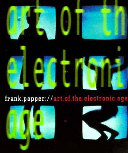 Imagen de archivo de Art of the Electronic Age a la venta por WorldofBooks