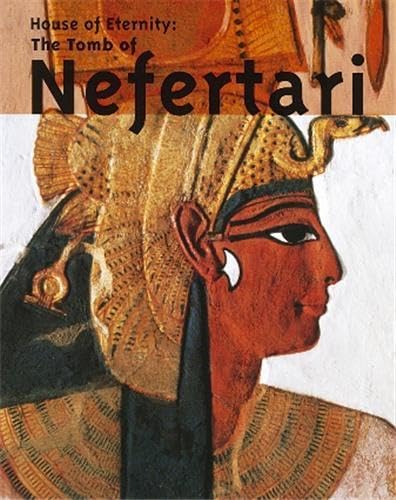 9780500279243: House of Eternity: The Tomb of Nefertari