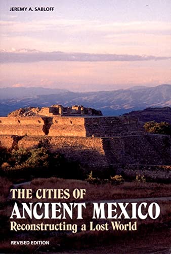 9780500279298: Cities of Ancient Mexico: Reconstructing a Lost World [Idioma Ingls]