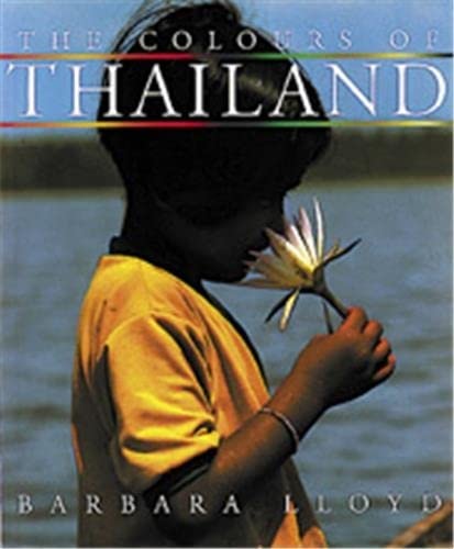 Beispielbild fr Colours of Thailand zum Verkauf von AwesomeBooks