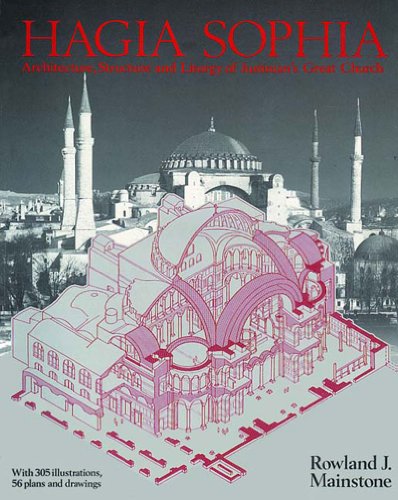 9780500279458: Hagia Sophia: Architecture, Structure, and Liturgy of Justinian's Great Church