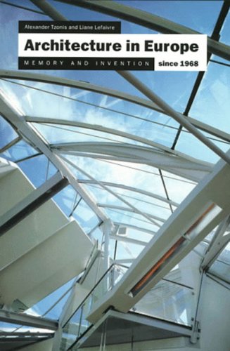 Imagen de archivo de Architecture in Europe Since 1968: Memory and Invention a la venta por Montclair Book Center