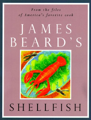 Stock image for James Beard's Shellfish (1tsp. Bks.) for sale by Wonder Book