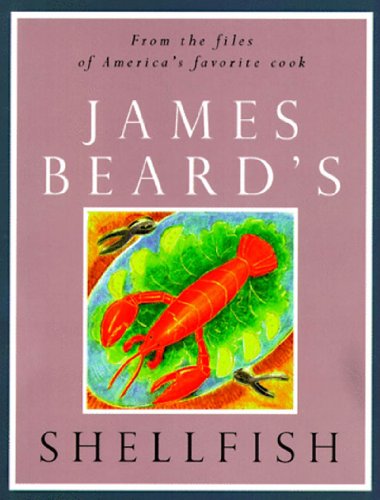 Stock image for James Beard's Shellfish (The James Beard Cookbooks) for sale by Discover Books